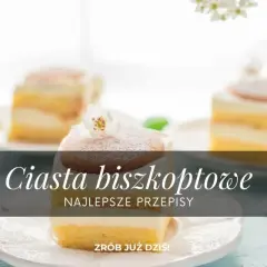 Pyszne ciasta na biszkopcie przepisy, które zachwycą każdego smakosza